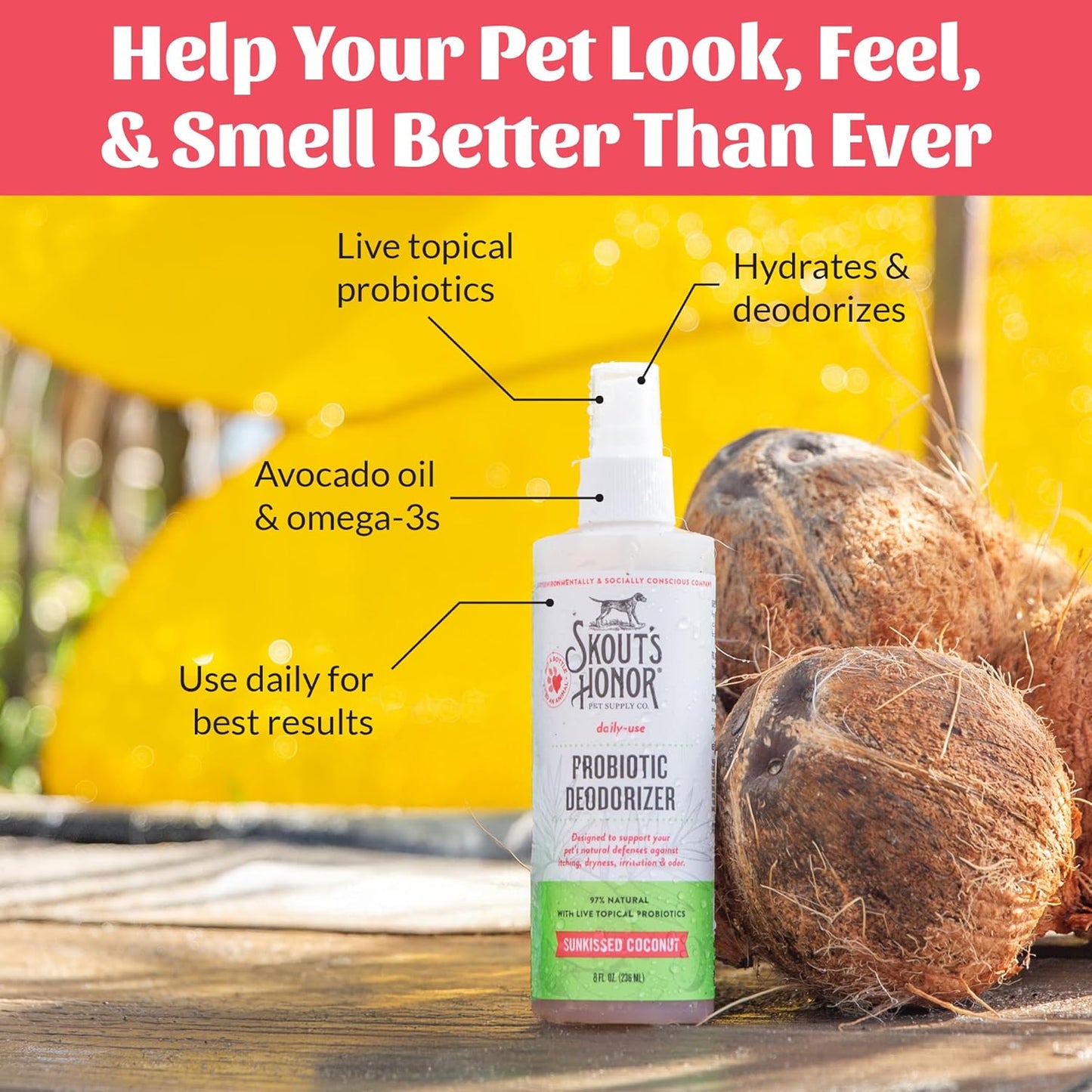 Probiotic Pet Deodorizer Spray- Hydrating Daily-Use with Avocado Oil & Omega-3S, Microbiome Friendly Certiified, Paraben & Sulfate-Free, 97% Natural, 8Oz, Sunkissed Coconut